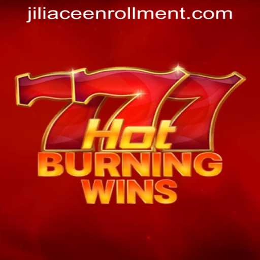 Discover the Thrills of HotBurningWins: A Guide to Mastering the Game and JILIACE Enrollment