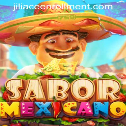 Discover the Vibrant World of SaborMexicano: A Gameplay Journey with JILIACE ENROLLMENT