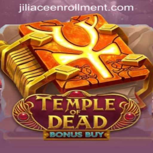 Exploring TempleofDeadBonusBuy: A Thrilling Adventure in the World of JILIACE ENROLLMENT
